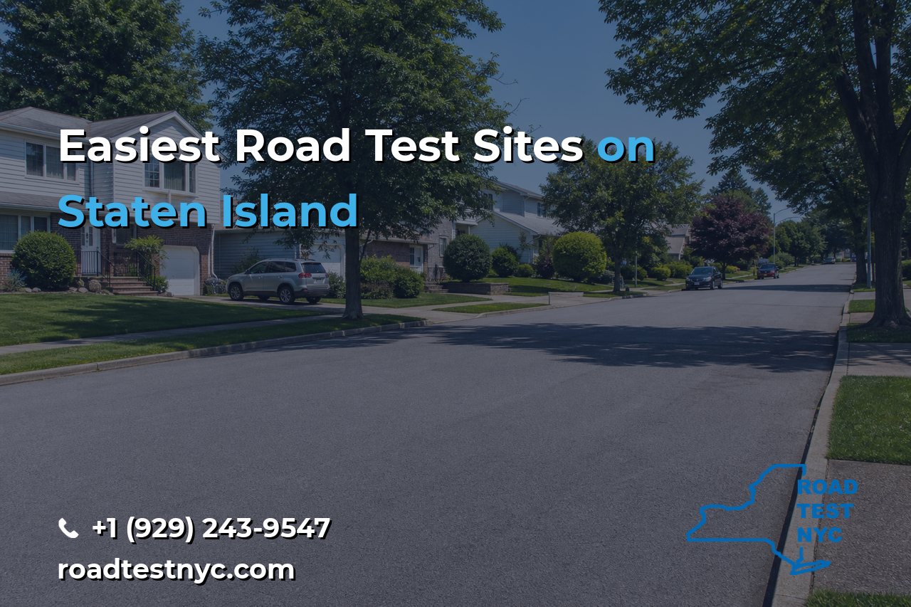 Easiest Road Test Sites on Staten Island