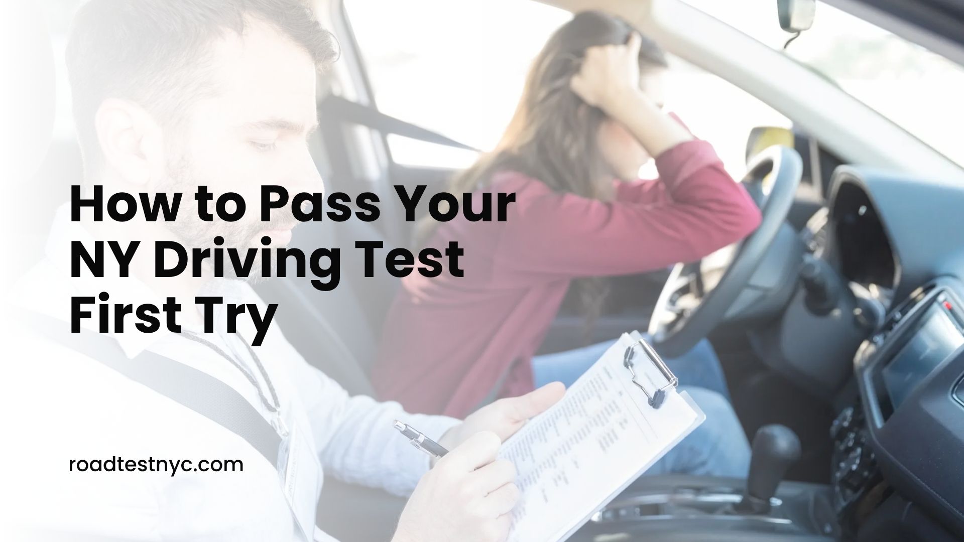 How to Pass Your NY Driving Test First Try | 2025 Guide