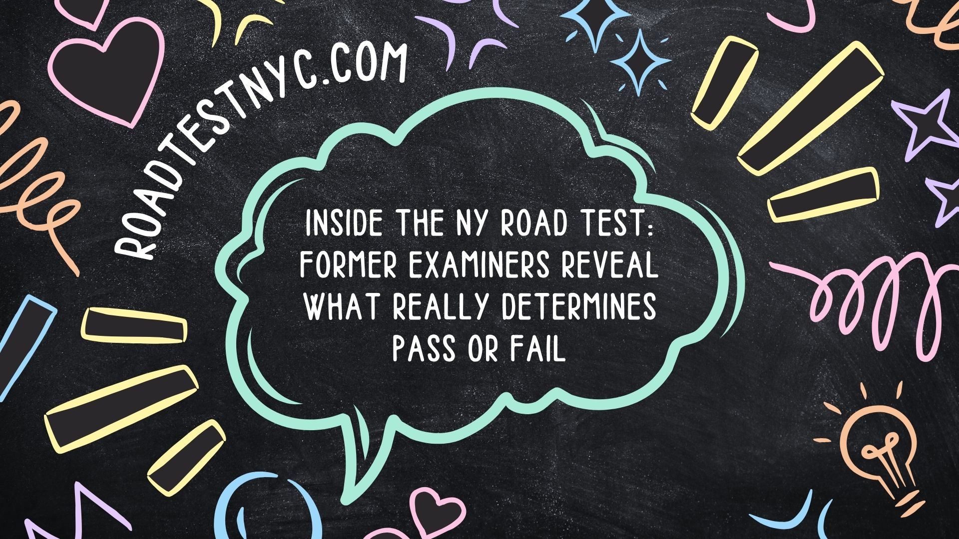 Inside the NY Road Test: Former Examiners Reveal What Really Determines Pass or Fail
